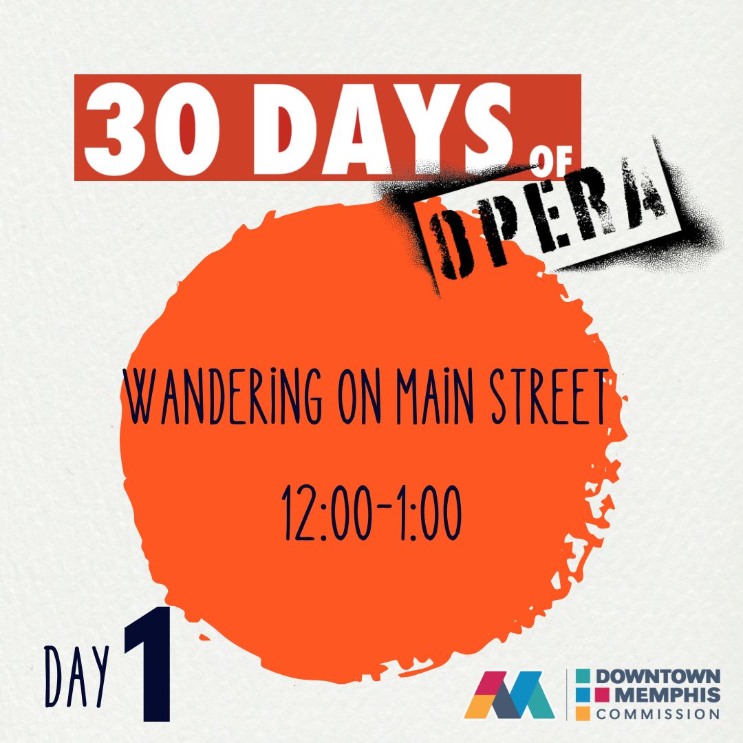 30 Days of Opera - Lunch on Main at Opera Memphis | 1 30 Days of Opera - Lunch on Main 4