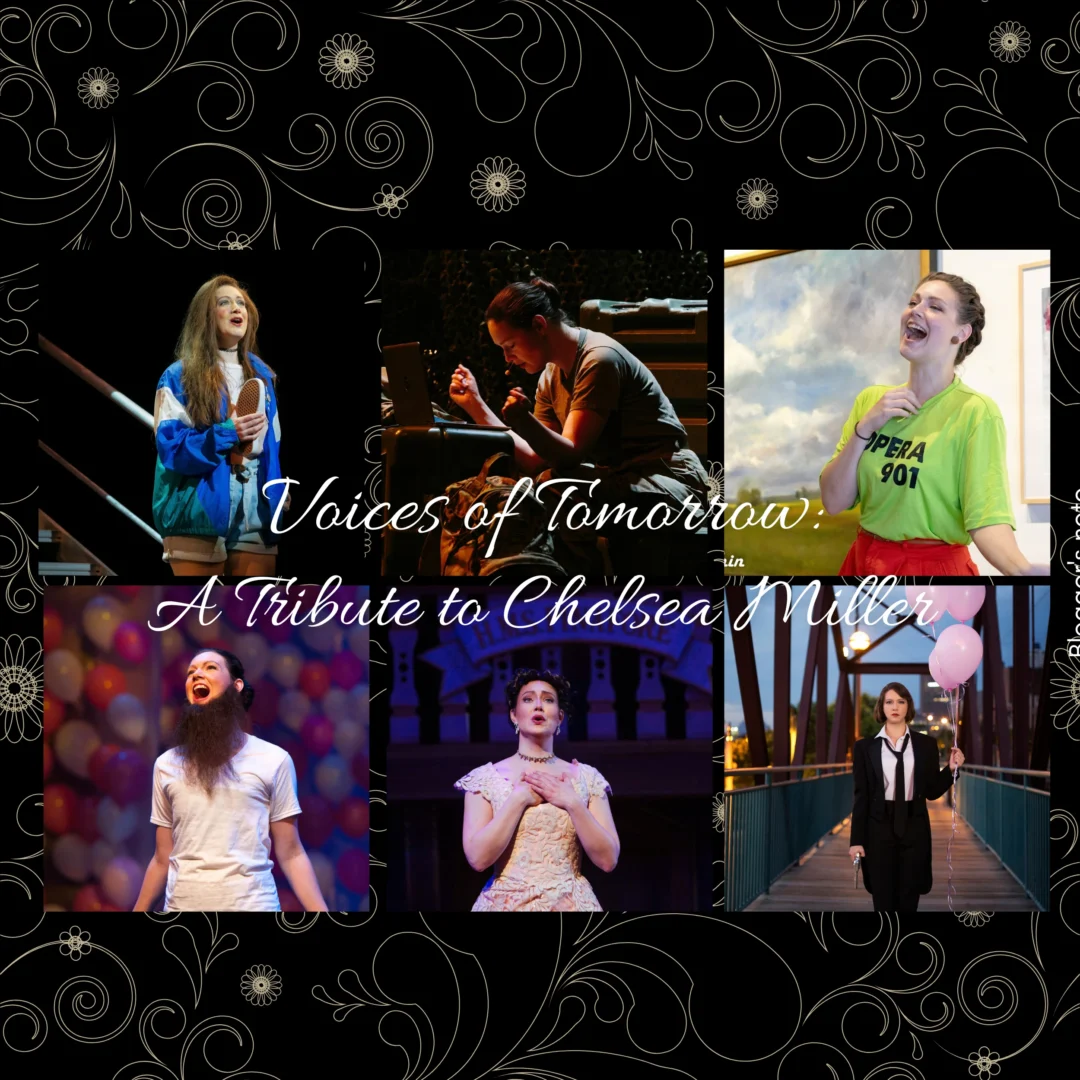 Voices of Tomorrow: A Tribute to Chelsea Miller